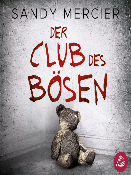 Title details for Der Club des Bösen by Sandy Mercier - Available